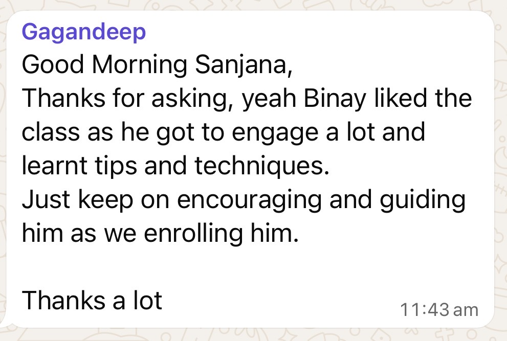 Parent message from Gagandeep about Binay learning new techniques