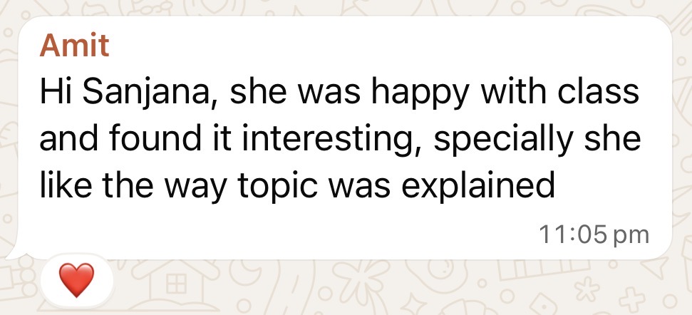 Parent message from Amit about his daughter enjoying the class